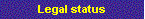 Legal status